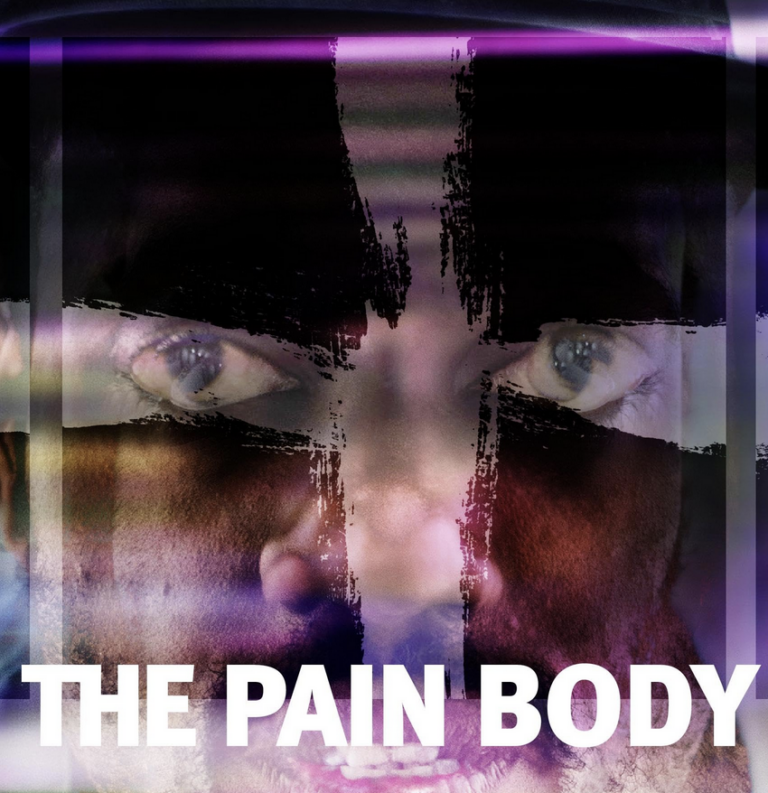 The Pain Body
